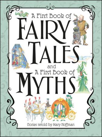 A First Book of Fairy Tales and Myths