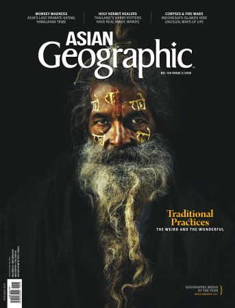 Asian Geographic No 130 Issue 2, 2018