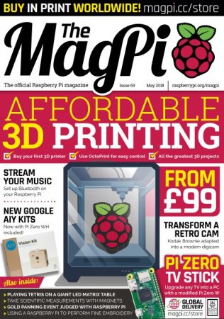 The MagPi - Issue 69 May 2018
