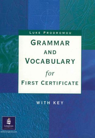 Grammar and Vocabulary for First Certificate 
