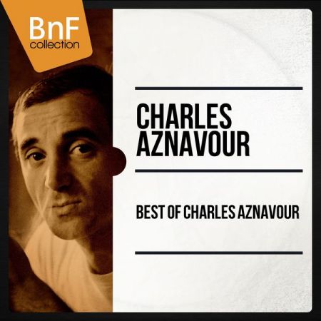 Charles Aznavour - Best Of Charles Aznavour - 2014 FLAC 24/96