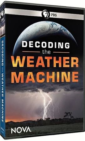 PBS NOVA - Decoding the Weather Machine 2018 720p HDTV x264 AAC MVGroup
