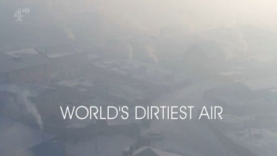 Ch4 Unreported World 2018 The Worlds Dirtiest Air 720p HDTV x264 AAC MVGroup