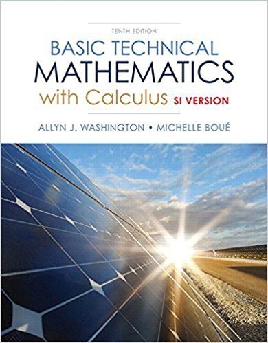 Basic Technical Mathematics with Calculus: SI Version (10th Edition)