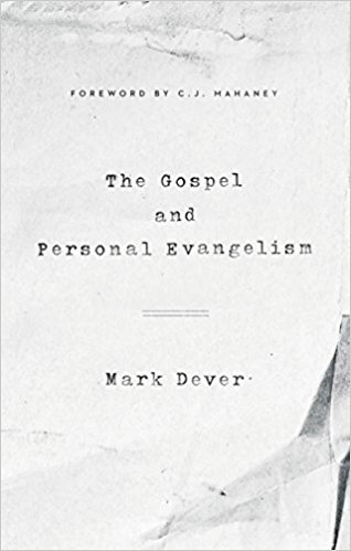 The Gospel and Personal Evangelism (Redesign) (9marks)