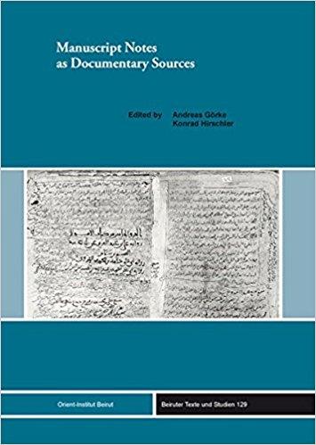 Manuscript Notes as Documentary Sources