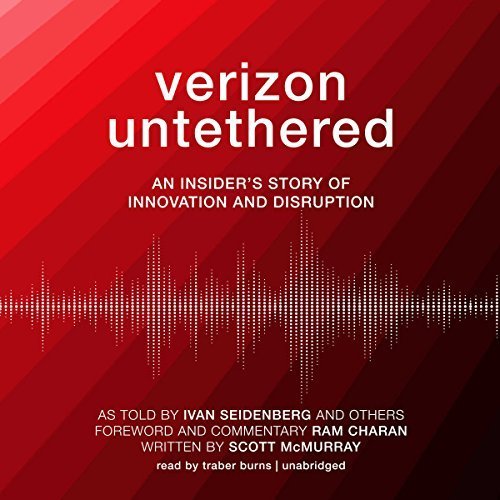 Verizon Untethered: An Insider's Story of Innovation and Disruption Audiobook