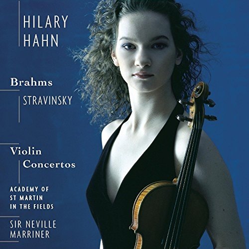 Hilary Hahn / Neville Marriner - Brahms, Stravinsky: Violin Concertos (Sony Classical, 2001) SACD