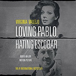 Loving Pablo, Hating Escobar Audiobook