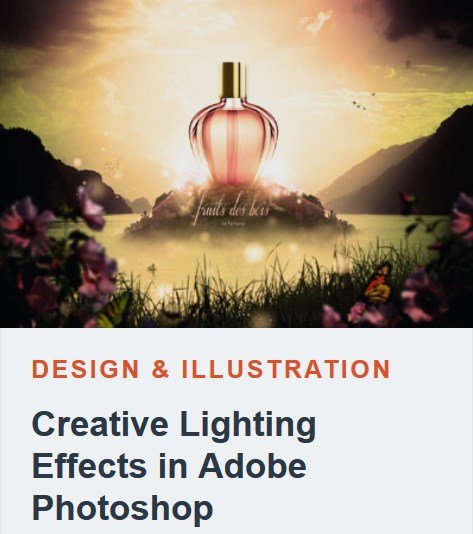 Tutsplus - Creative Lighting Effects in Adobe Photoshop