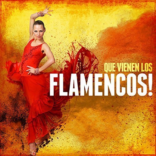 VA - Que Vienen Los Flamencos! (2018) MP3/FLAC