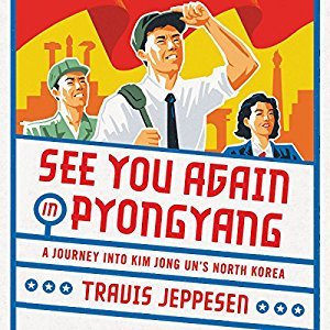 See You Again in Pyongyang Audiobook