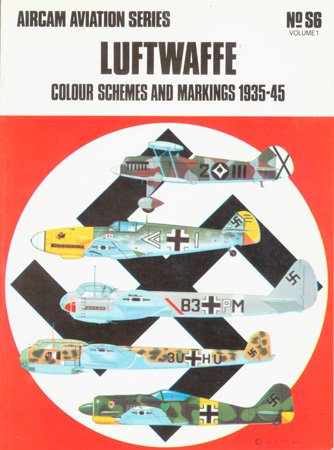 Luftwaffe: Colour schemes and markings 1935-1945 (Aircam Aviation Series)