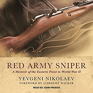 Red Army Sniper: A Memoir of the Eastern Front in World War II Audiobook