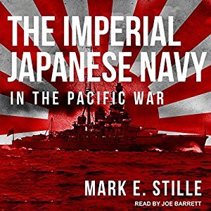 The Imperial Japanese Navy in the Pacific War Audiobook