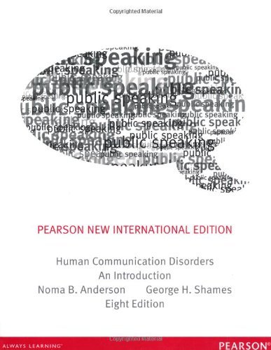 Human Communication Disorders: Pearson New International Edition: An Introduction