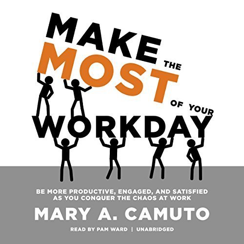 Make the Most of Your Workday Audiobook