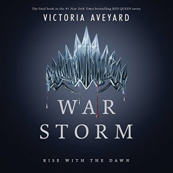 War Storm (Red Queen #4) by Victoria Aveyard