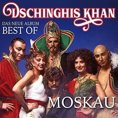 Dschinghis Khan - Moskau - Das Neue Best Of Album - 2018, FLAC 