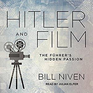 Hitler and Film: The Führer's Hidden Passion Audiobook