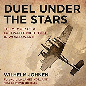 Duel Under the Stars: The Memoir of a Luftwaffe Night Pilot in World War II Audiobook