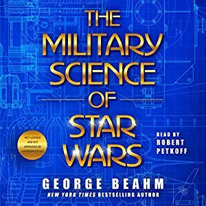 The Military Science of Star Wars Audiobook