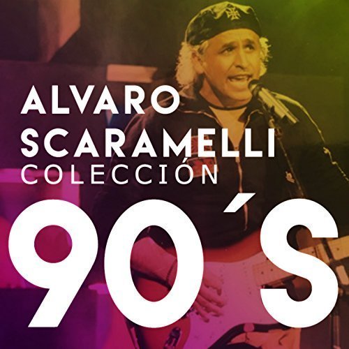 Alvaro Scaramelli - Coleccion 90's (2018) MP3/FLAC