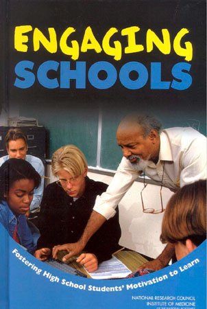 Engaging Schools: Fostering High School Students' Motivation to Learn