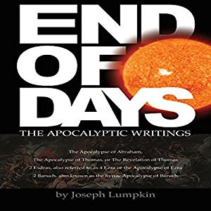 End of Days: The Apocalyptic Writings Audiobook
