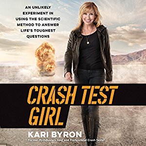 Crash Test Girl: An Unlikely Experiment in Using the Scientific Method to Answer Life’s Toughest Questions Audiobook