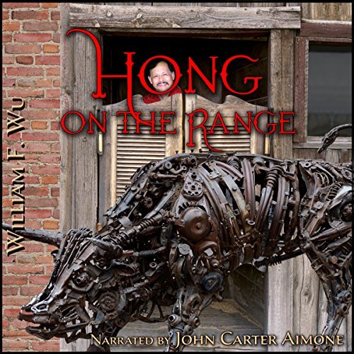 Hong on the Range Audiobook