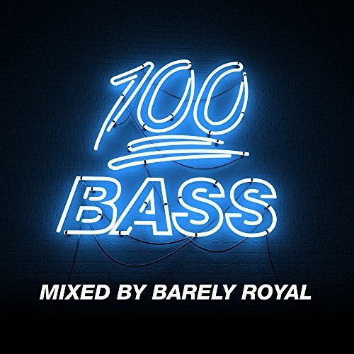100% Bass (Mixed By Barely Royal) (2018) Mp3