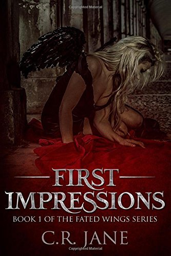 First Impressions: The Fated Wings Series Book 1