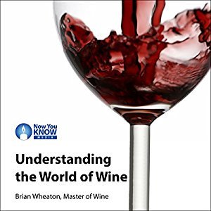 Understanding the World of Wine Audiobook