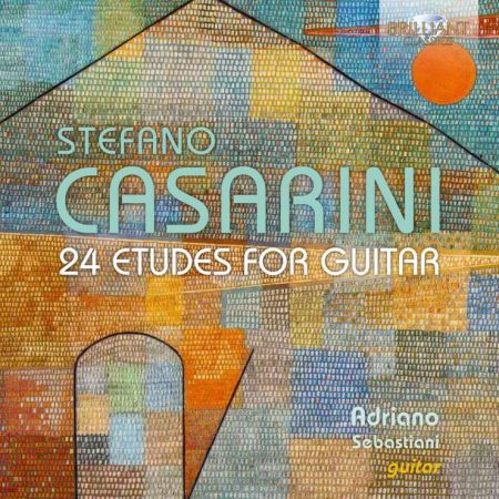 Adriano Sebastiani - Casarini 24 Etudes for Guitar -= 2018 FLAC