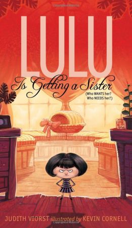 Judith Viorst - Lulu Is Getting a Sister: (who Wants Her? Who Needs Her?)