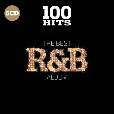 VA - 100 Hits The Best R&amp;B Album (2018) FLAC