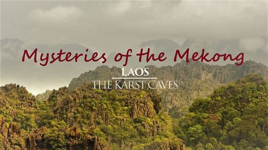 LoveNature - Mysteries of the Mekong Series 1 Part 04 The Karst Caves 2018 1080p HDTV x264 AAC MVGroup