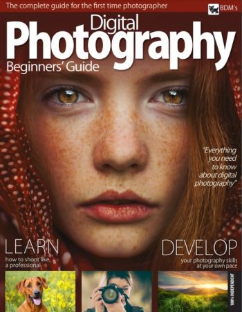 Digital Photographer - Beginner Guide 2018 