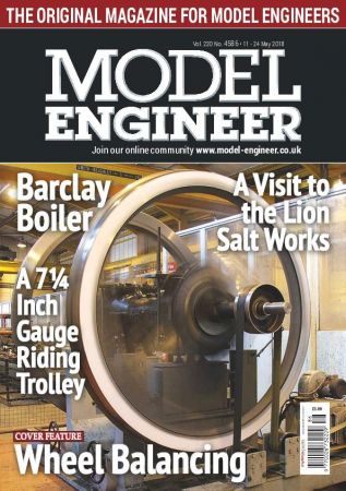 Model Engineer – 11-24 May 2018