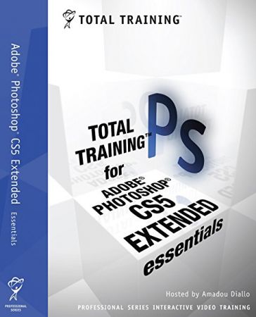 Total Training - Adobe Photoshop CS5 Extended: Essentials