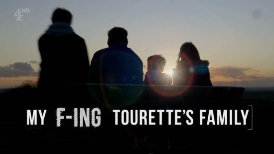 Channel 4 - My F-Ing Tourettes Family 2018 720p HDTV x265 AAC MVGroup