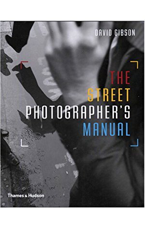 The Street Photographer's Manual (EPUB)