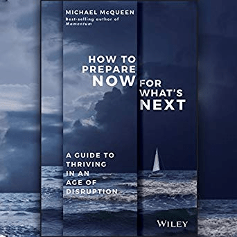 How to Prepare Now for What's Next: A Guide to Thriving in an Age of Disruption (Audiobook)
