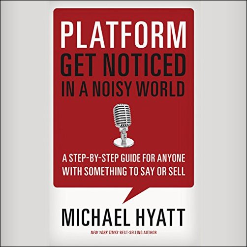 Platform: Get Noticed in a Noisy World (Audiobook)