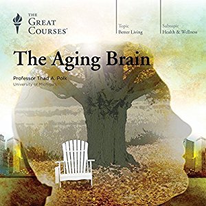 The Aging Brain (Audiobook)