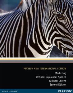 Marketing: Defined, Explained, Applied, 2nd edition
