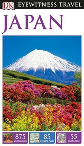 DK Eyewitness Travel Guide: Japan by DK