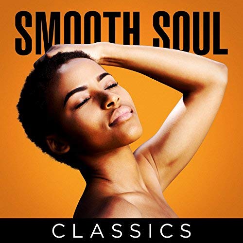 VA - Smooth Soul Classics (2018) MP3/FLAC