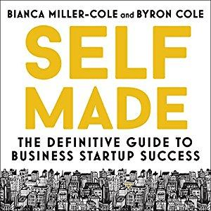 Self Made: The Definitive Guide to Business Startup Success (Audiobook)